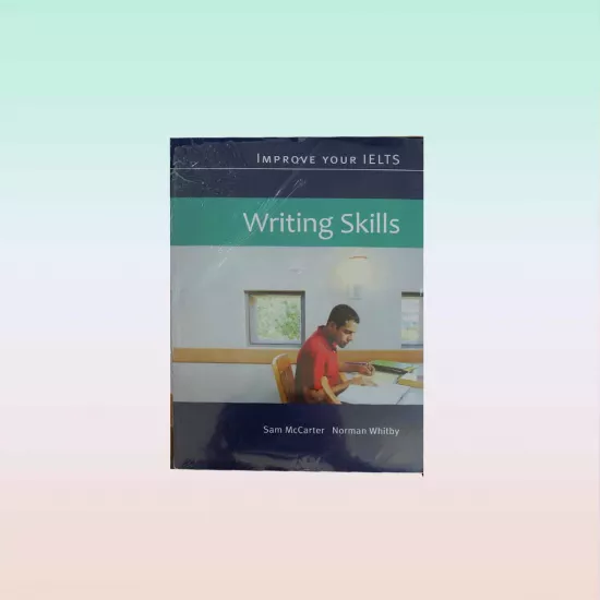 K.Improve Your IELTS Writing Skills