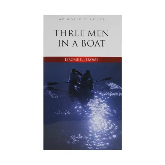 K.Three Men ın A Boat (K.Jerome)