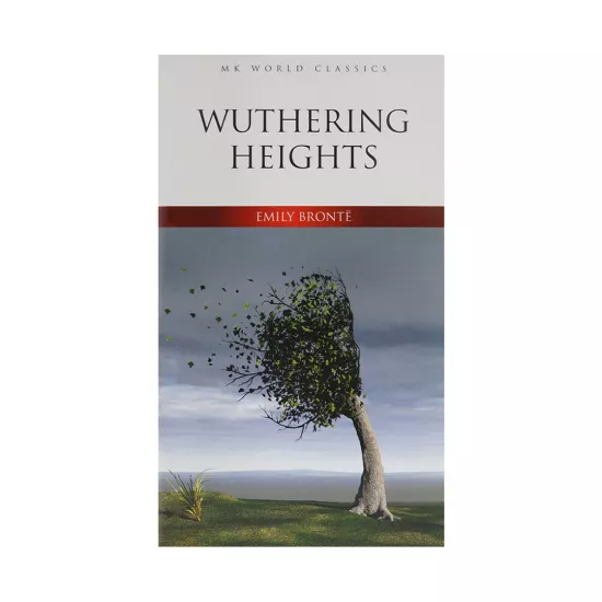 K.Wuthering Heights (E.Bronte)