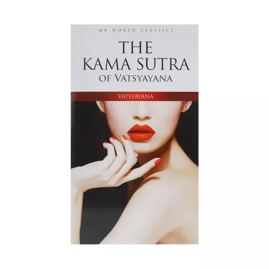 K.The Kama Sutra of (Vatsyayana)
