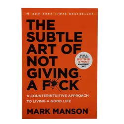 K.The Subtle Art Of Not Giving A Fuck (Mark Manson)