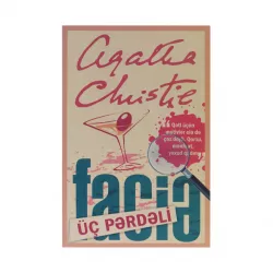 K.Üç pərdəli faciə (Aqata Kristi)