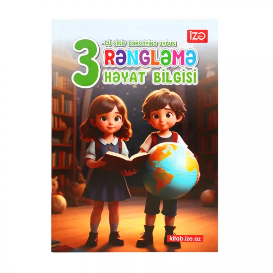 Rəngləmə 3-cü sinif dərsliyinə uyğun Həyat Bilgisi