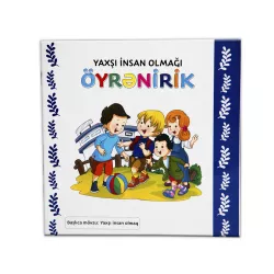 Yaxşı insan olmağını Öyrənirik 20*20
