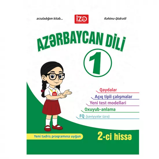 Azərbaycan dili 1-ci sinif 1 və 2-ci hissə (Qaydalar,Açıq çalışmalar,Oxuyub-Anlama)(İZƏ)