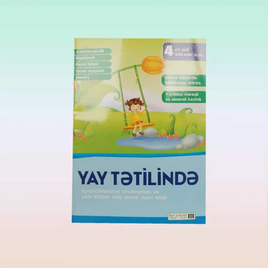 K.Yay Tətilində öyrəndiklərimiz 4cü sinif (Şərq&Qərb)