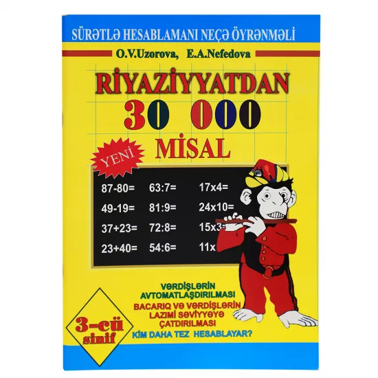 K.Riyaziyyat 30000 misal-3-cü sinif (O.V.Uzorova,E.A.Nefedova)(4.20Azn)