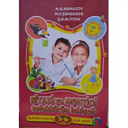 K.Riyazi və məntiqi təfəkkürün inkişafı (5-6) yaş (Namazov)