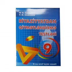 K.Riyaziyyat qiymətləndirmə tapşırıqları 9s (Namazov)