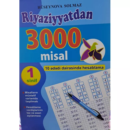 K.Riyaziyyatdan 3000 misal 1s(10 dairəsində hesablama)(S.Hüseynova)