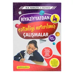 K.Riyaziyyatdan çətinliyi artırılmış çalışmalar 4s (Namazov)