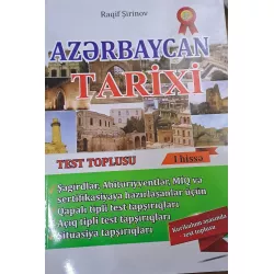 K.Azərbaycan tarixi test toplusu Ihissə (Raqif Şirinov)