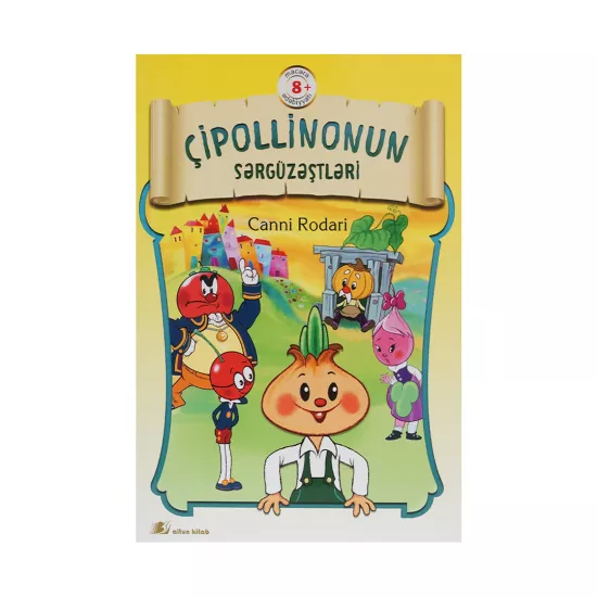 K.Çipollinonun sərgüzəştləri (Canni Rodari)