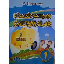 K.Riyaziyyatdan çalışmalar 1-ci sini I hissə (Namazov)