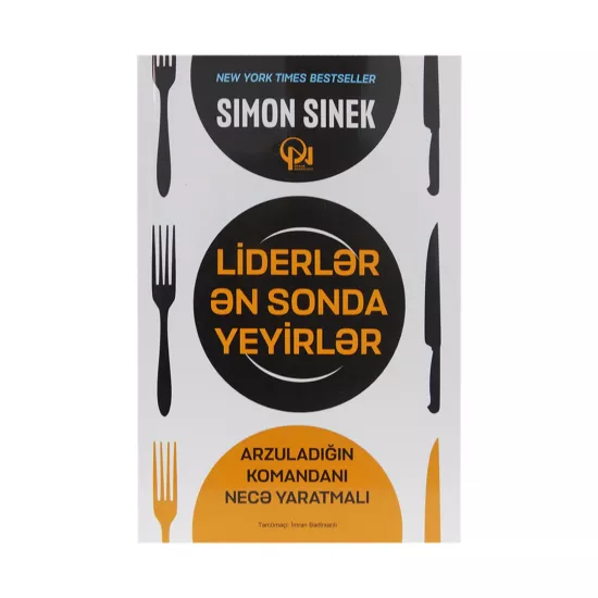K.Liderlər ən sonda yeyirlər (Simon Sinek)