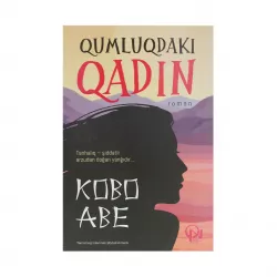 K.Qumluqdakı qadın (Kobe Abe)