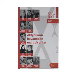 K.Aktyorların həyatından maraqlı anlar (Mücrü)