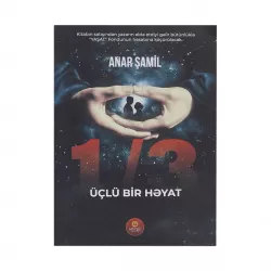 K.Üçlü bir həyat (Anar Şamil) (Mücrü)