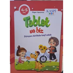 K.Təbiət və biz (4-5 yaş) (Kaspi)