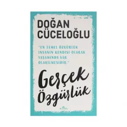 K.Gerçek Özgürlük (D.Cüceloğlu)