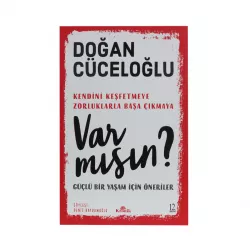 K.Var Mısın? (D.Cücüeloğlu)