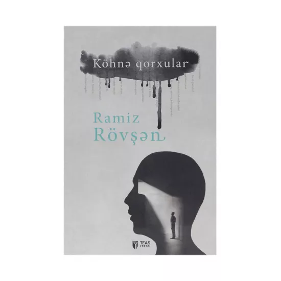 K.Köhnə qorxular