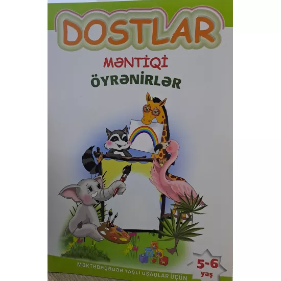 K.Dostlar Məntiqi Öyrənirlər (5-6 yaş) (Çaşıoğlu)