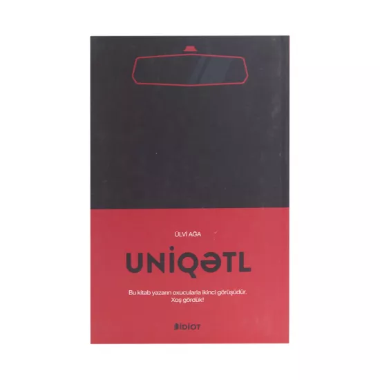 K.Ülvi Ağa- Uniqətl (İdiot)