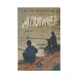 K.İki Dost (Gi De Mopassan)