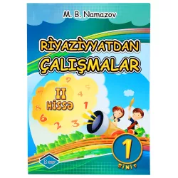 K.Riyaziyyatdan çalışmalar 1.ci sinif II hissə (Namazov)