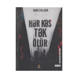 K.Hər Kəs Tək Ölür (Hans Fallada)
