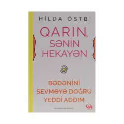 K.Qarın, sənin hekayən: Bədənini sevməyə doğru yeddi addım