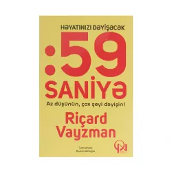 K.Həyatınızı dəyişəcək 59 saniyə (Riçard Vayzman)