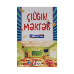 K.Çılğın Məktəb (Duran Çetin)