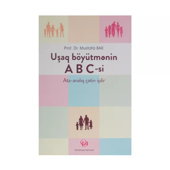 K.Uşaq böyütmənin ABC-si (Mustafa Bak)