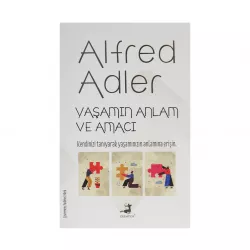 K.Yaşamın Anlam Ve Amacı (A.Adler)