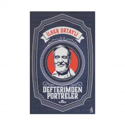 K.Defterimden Portreler (İ.Ortaylı)