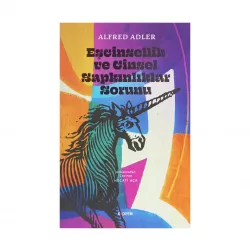 K.Eşcinsellik ve Cinsel Sapkınlıklar Sorunu (A.Adler)