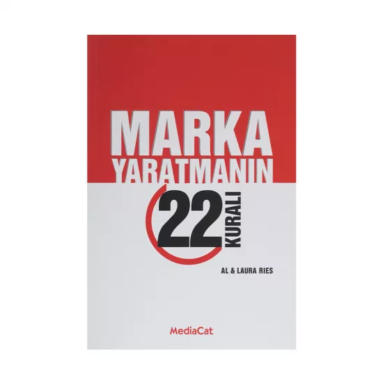K.Marka Yaratmanın 22 Kuralı (Al .Laura Ries)