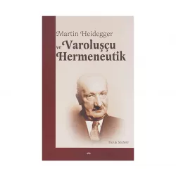 K.Varoluşçu ve Hermeneutik (M.Heidegger)