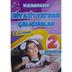 K.Riyaziyyatdan Çalışmalar 2-ci sinif 1-ci hissə (M.B.Namazov)(6.50Azn)