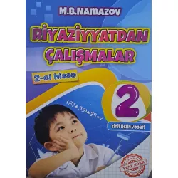 K.Riyaziyyatdan Çalışmalar 2-ci sinif 2-ci hissə (M.B.Namazov)