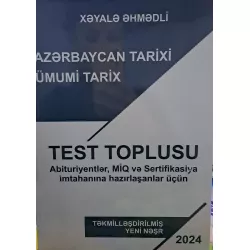 K.Azəraycan tarixi-Ümumi tarix test toplusu(X.Əhmədli) (Zəka)(19Azn)