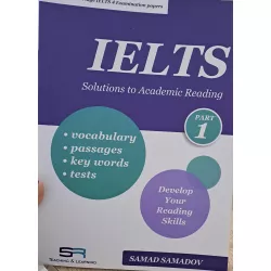 K.İELTS Solutions to Academic Reading Part1 (S.Samadov)