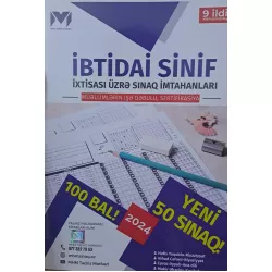 K.İxtisas üzrə İbtidai Sinif Sınaq İmtahanları 50 ədəd sınaq 100 bal (MHM)
