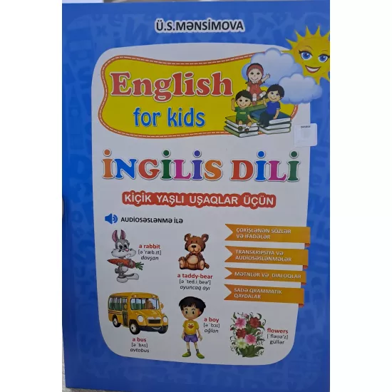 K.English for kids(Ü.S.Mənsimova)(10Azn)