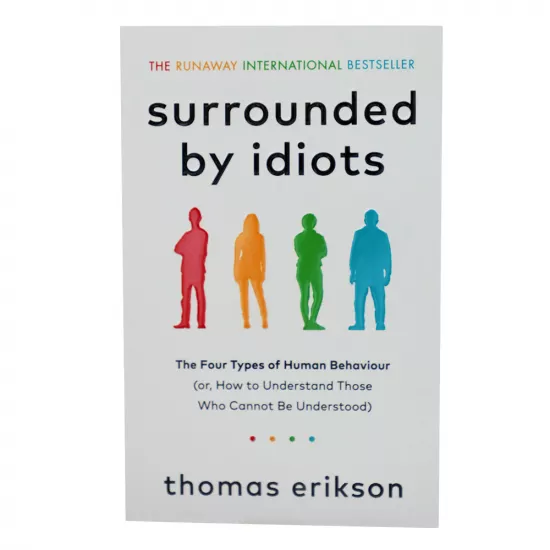 K.Surrounded by idiots (T.Erikson)