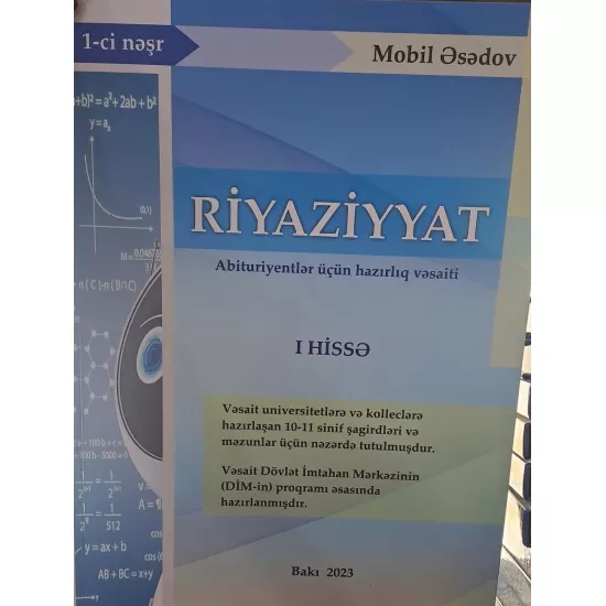 K.Riyaziyyat Abituriyentlər üçün hazırlıq vəsaiti 1-ci hissə (M.Əsədov)