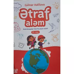 K.Ətraf aləm məktəbəqədər vəsait (G.Xəlilova)(Hədəf)