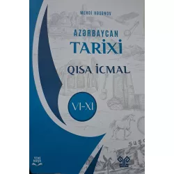 K.Azərbaycan Tarixi Qısa İcmal VI-XI (M.Həsənov) (Hədəf)